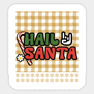 Hail Santa Sticker